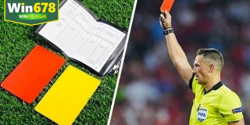 Kèo thẻ phạt là hình thức đặt cược phổ biến trong các trận cầu bóng đá